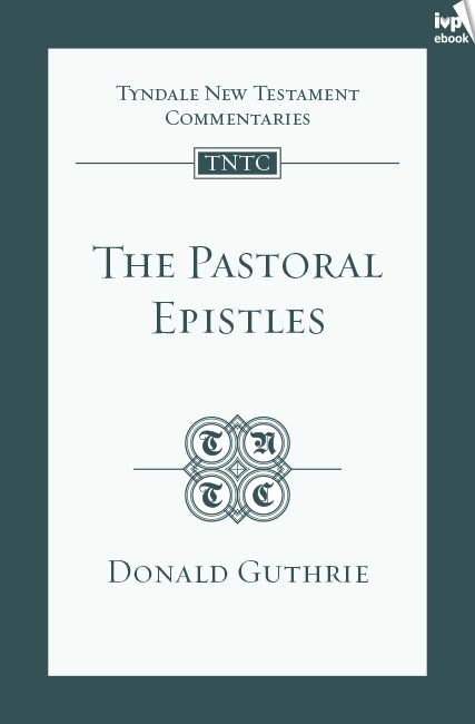 Cover image for TNTC Pastoral Epistles, isbn: 9781783593477