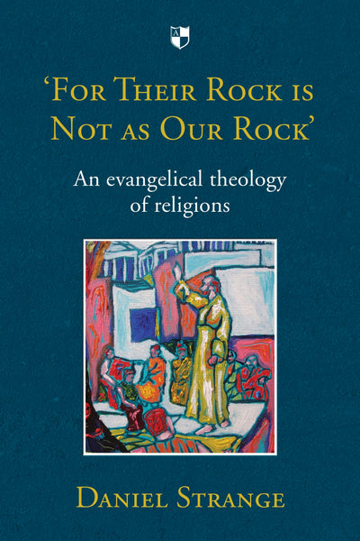 Cover image for 'For Their Rock is not as Our Rock', isbn: 9781783593743