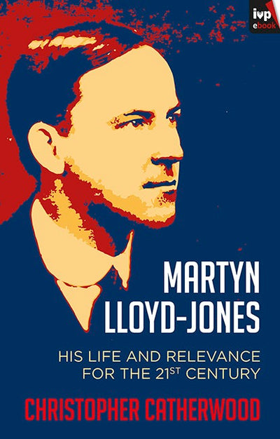 Cover image for Martyn Lloyd-Jones, isbn: 9781783593859