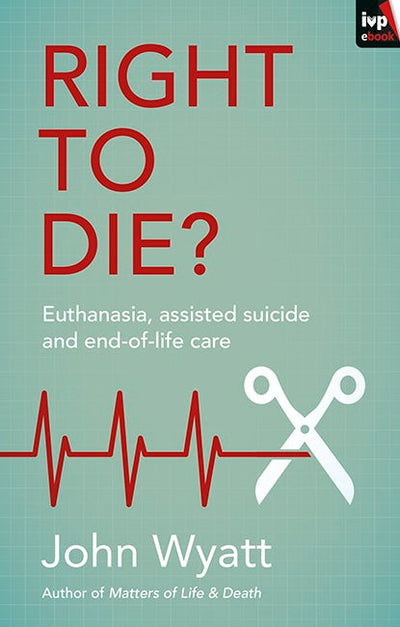 Cover image for Right To Die?, isbn: 9781783593880