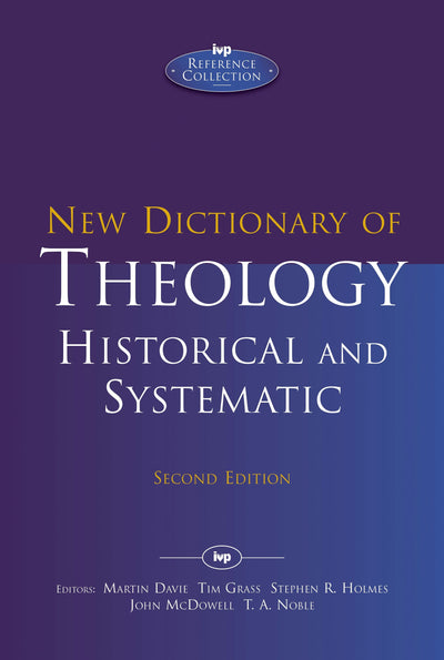 Cover image for New Dictionary of Theology: Historical and Systematic (Second Edition), isbn: 9781783593965