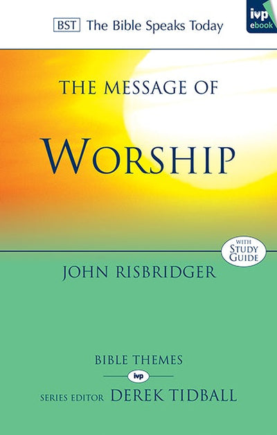 Cover image for The Message of Worship, isbn: 9781783593989