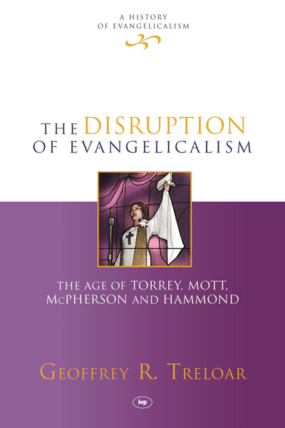 Cover image for The Disruption of Evangelicalism, isbn: 9781783594320