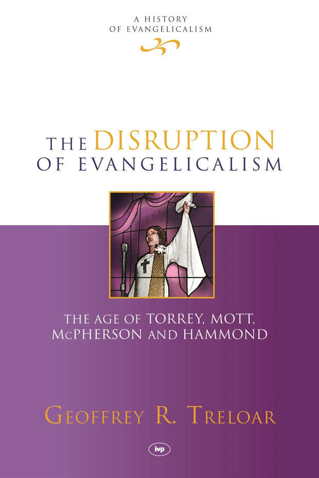 Cover image for The Disruption of Evangelicalism, isbn: 9781783594320