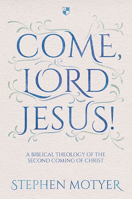 Cover image for Come, Lord Jesus!, isbn: 9781783594641