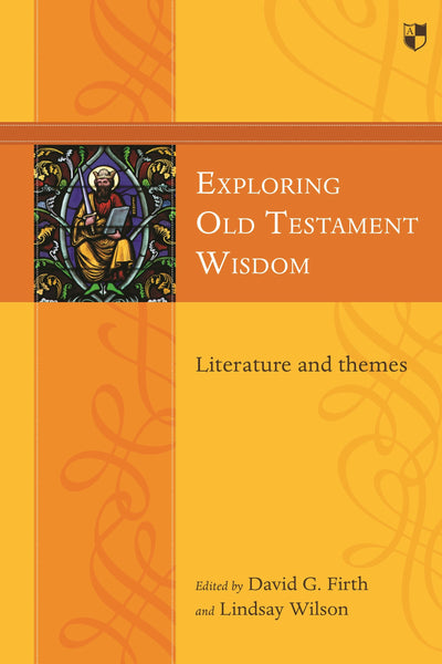 Cover image for Exploring Old Testament Wisdom, isbn: 9781783594832