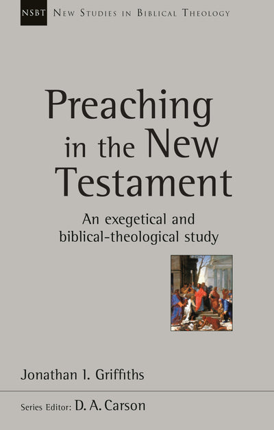 Cover image for Preaching in the New Testament, isbn: 9781783594924