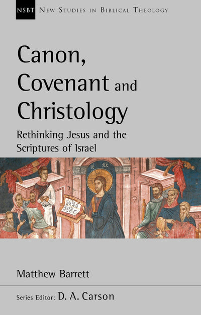 Cover image for Canon, Covenant and Christology, isbn: 9781783595457