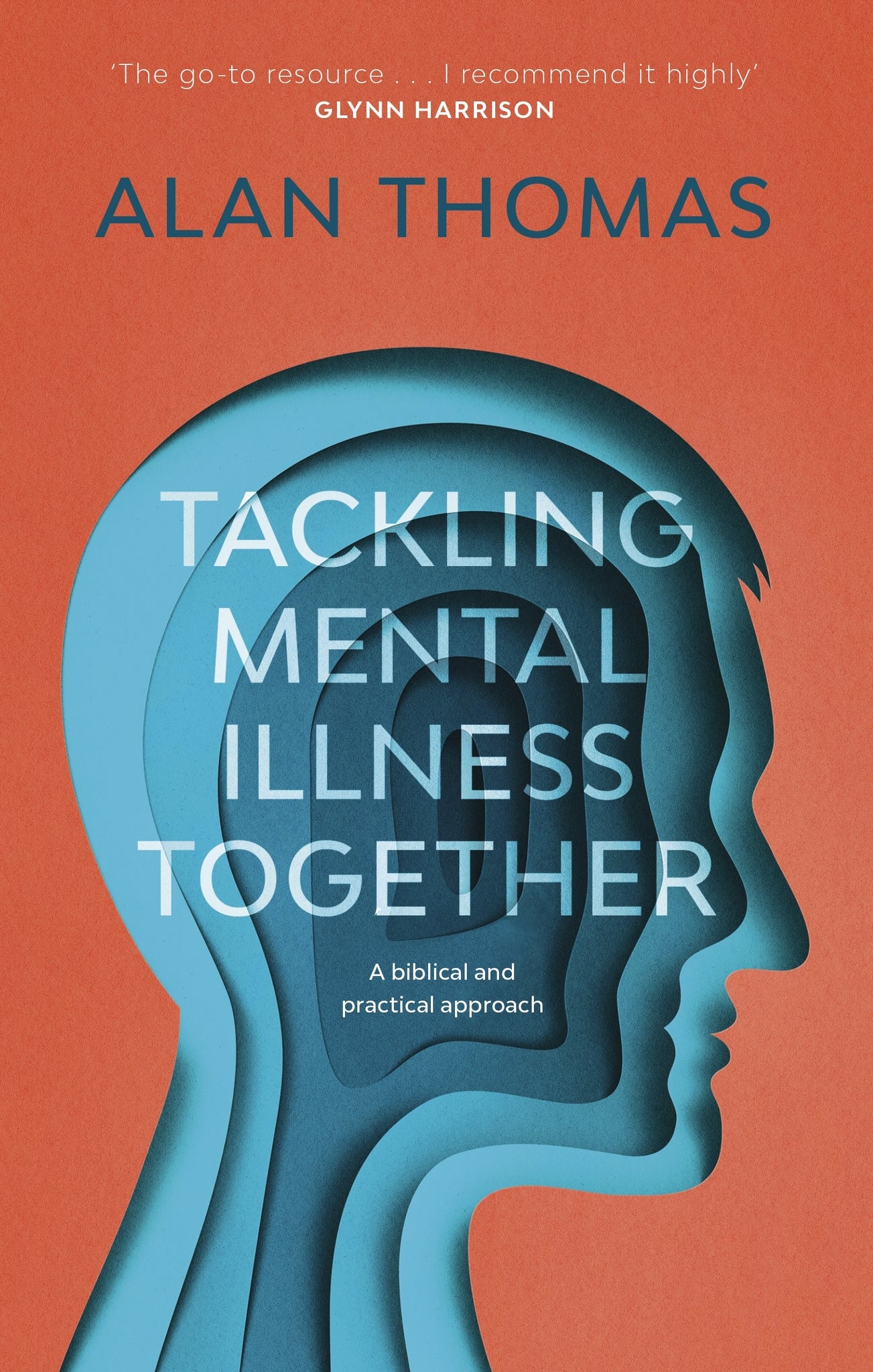Cover image for Tackling Mental Illness Together ISBN 9781783595594