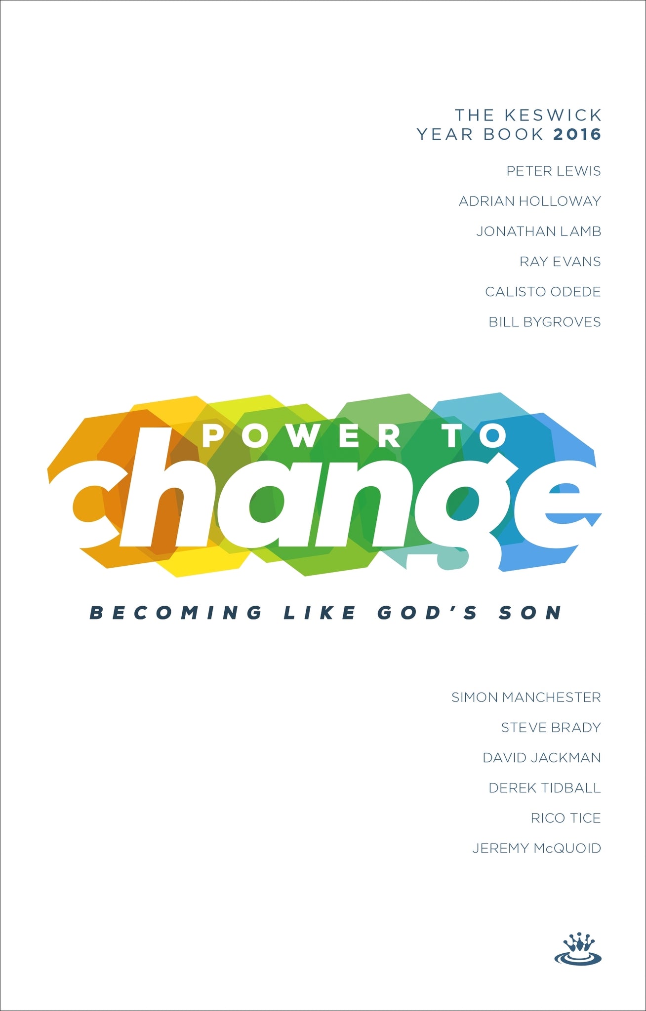 Cover image for Power to Change - Keswick Year Book 2016 ISBN 9781783595730