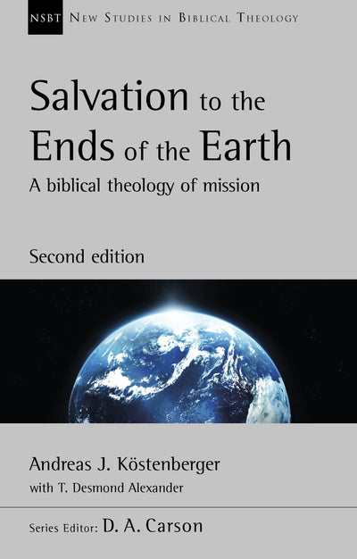 Cover image for Salvation to the Ends of the Earth (second edition), isbn: 9781783595907