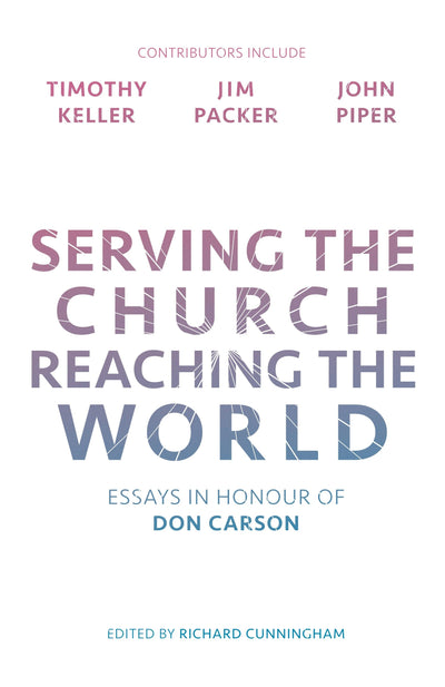 Cover image for Serving the Church, Reaching the World, isbn: 9781783595945