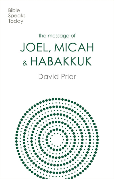 Cover image for The Message of Joel, Micah and Habakkuk, isbn: 9781783596195