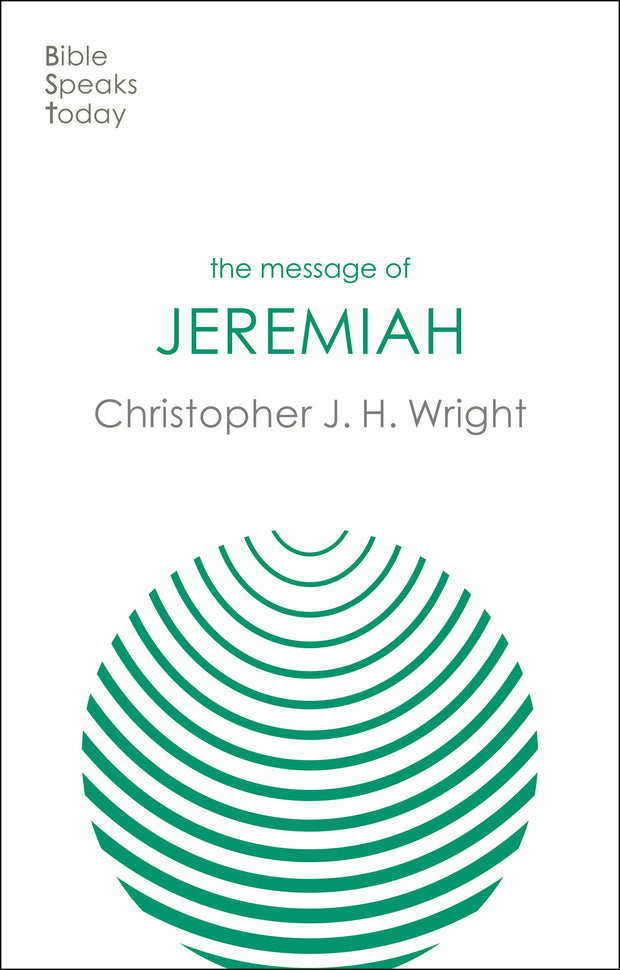 Cover image for The Message of Jeremiah, isbn: 9781783596218