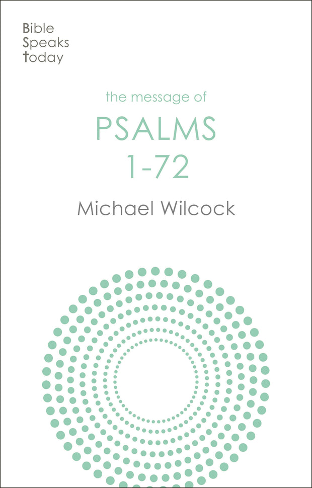 Cover image for The Message of Psalms 1-72, isbn: 9781783596232