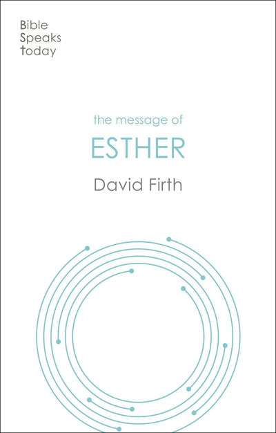Cover image for The Message of Esther, isbn: 9781783596324