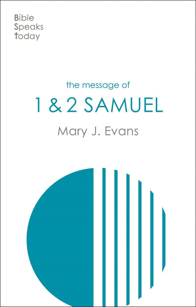 Cover image for The Message of 1 & 2 Samuel, isbn: 9781783596461