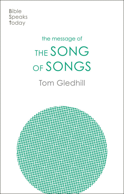 Cover image for The Message of the Song of Songs, isbn: 9781783596485