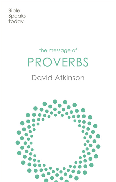 Cover image for The Message of Proverbs, isbn: 9781783596492