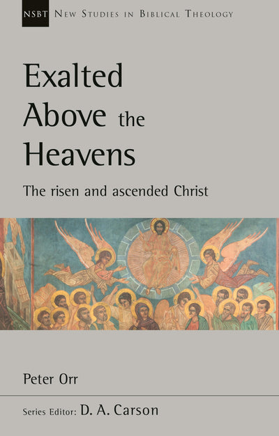 Cover image for Exalted Above The Heavens, isbn: 9781783597499