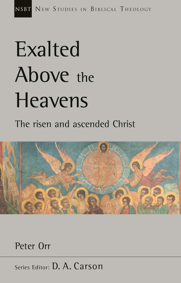 Cover image for Exalted Above The Heavens, isbn: 9781783597499