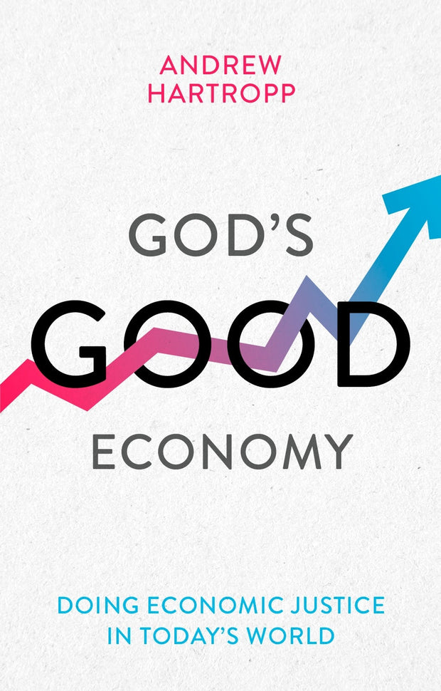 Cover image for God's Good Economy, isbn: 9781783597642