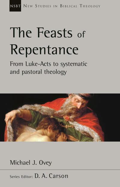 Cover image for The Feasts of Repentance, isbn: 9781783598977