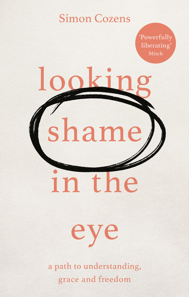 Cover image for Looking Shame in the Eye, isbn: 9781783599219