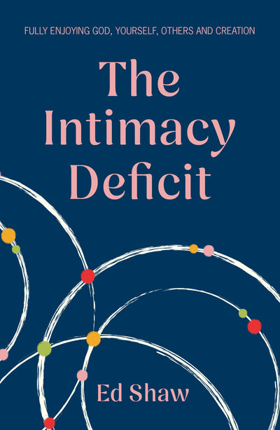 Cover image for The Intimacy Deficit, isbn: 9781783599493