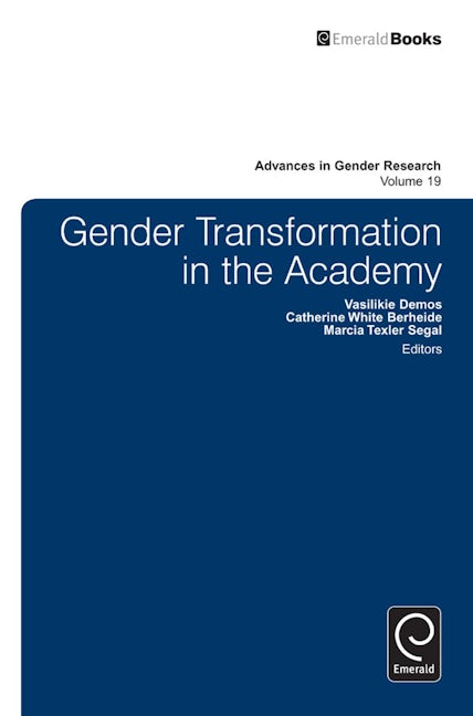 Book cover image for Gender Transformation in the Academy ISBN: 9781784410704