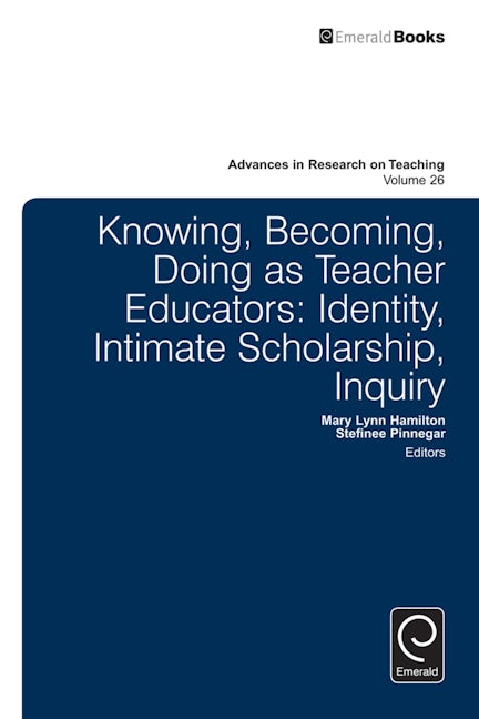 Book cover image for Knowing, Becoming, Doing as Teacher Educators ISBN: 9781784411404
