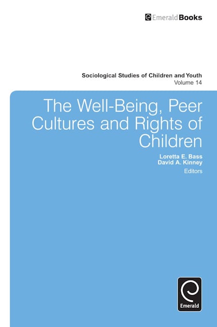 The Well-Being, Peer Cultures and Rights of Children