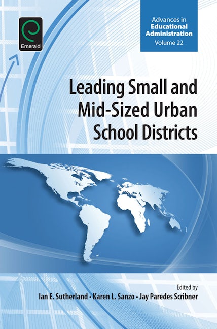 Book cover image for Leading Small and Mid-Sized Urban School Districts ISBN: 9781784418182