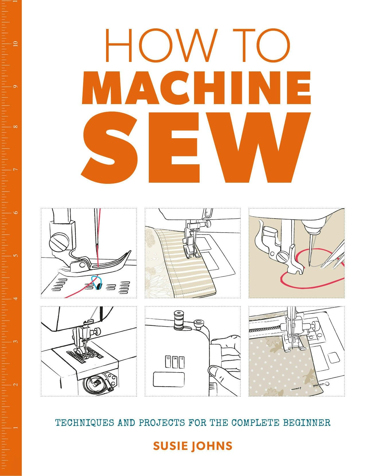 Book cover image for How to Machine Sew ISBN: 9781784942984