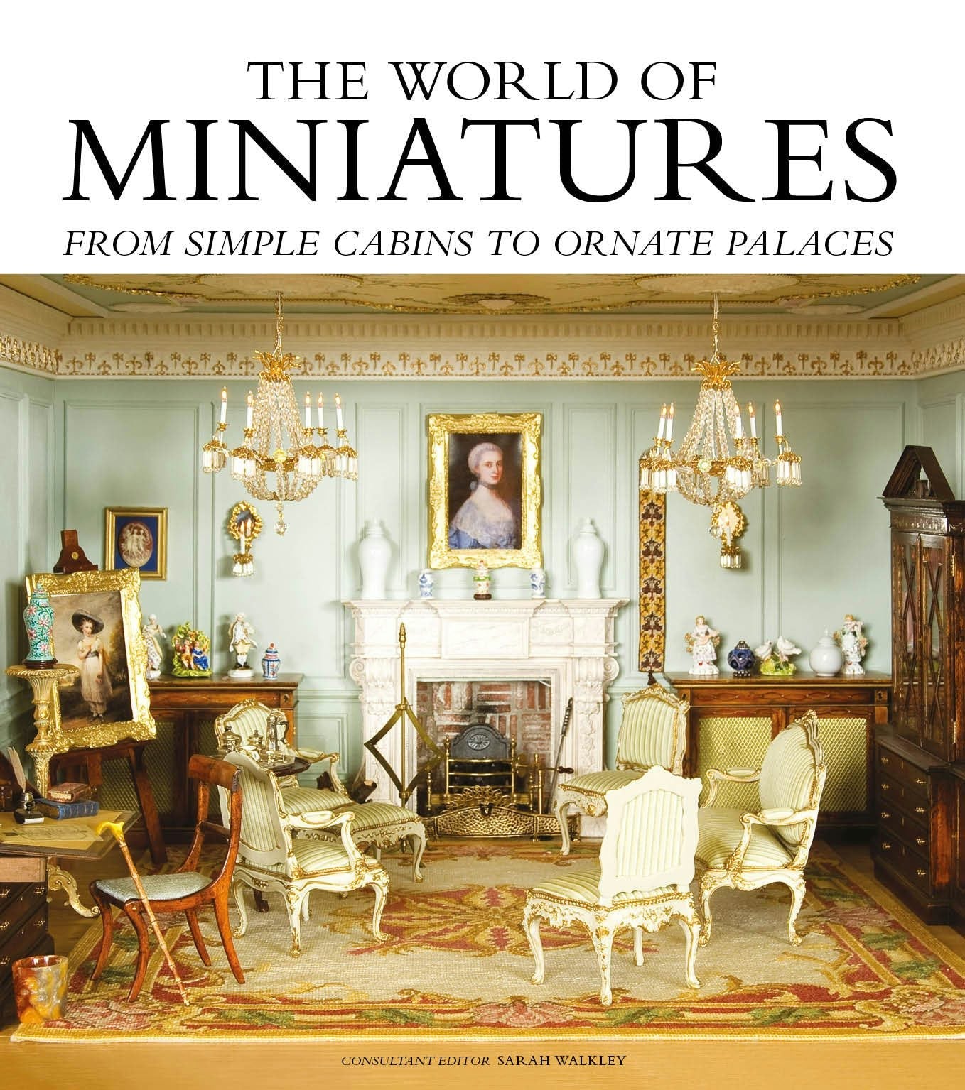 Book cover image for The World of Miniatures ISBN: 9781784944025
