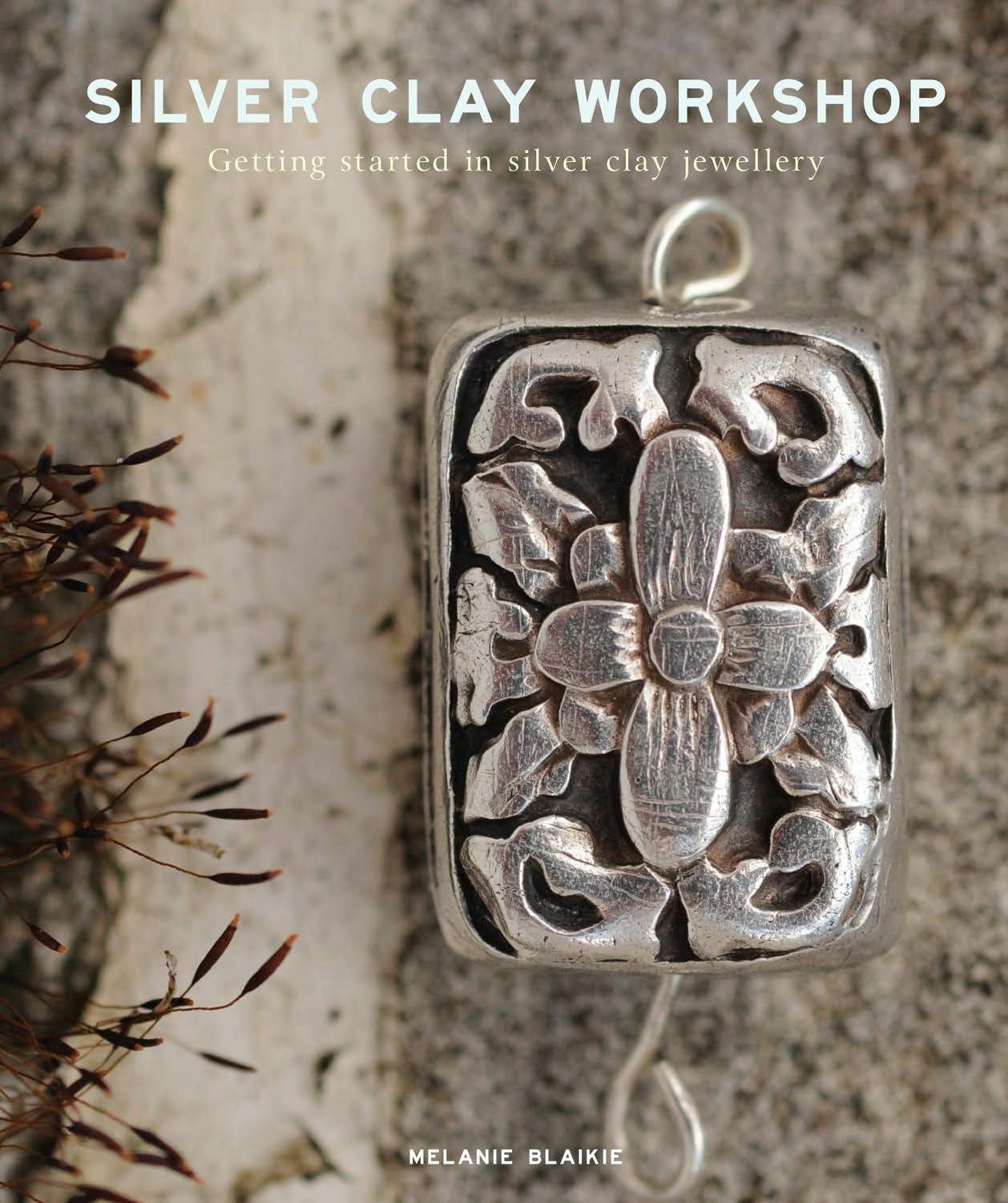 Book cover image for Silver Clay Workshop ISBN: 9781784944803