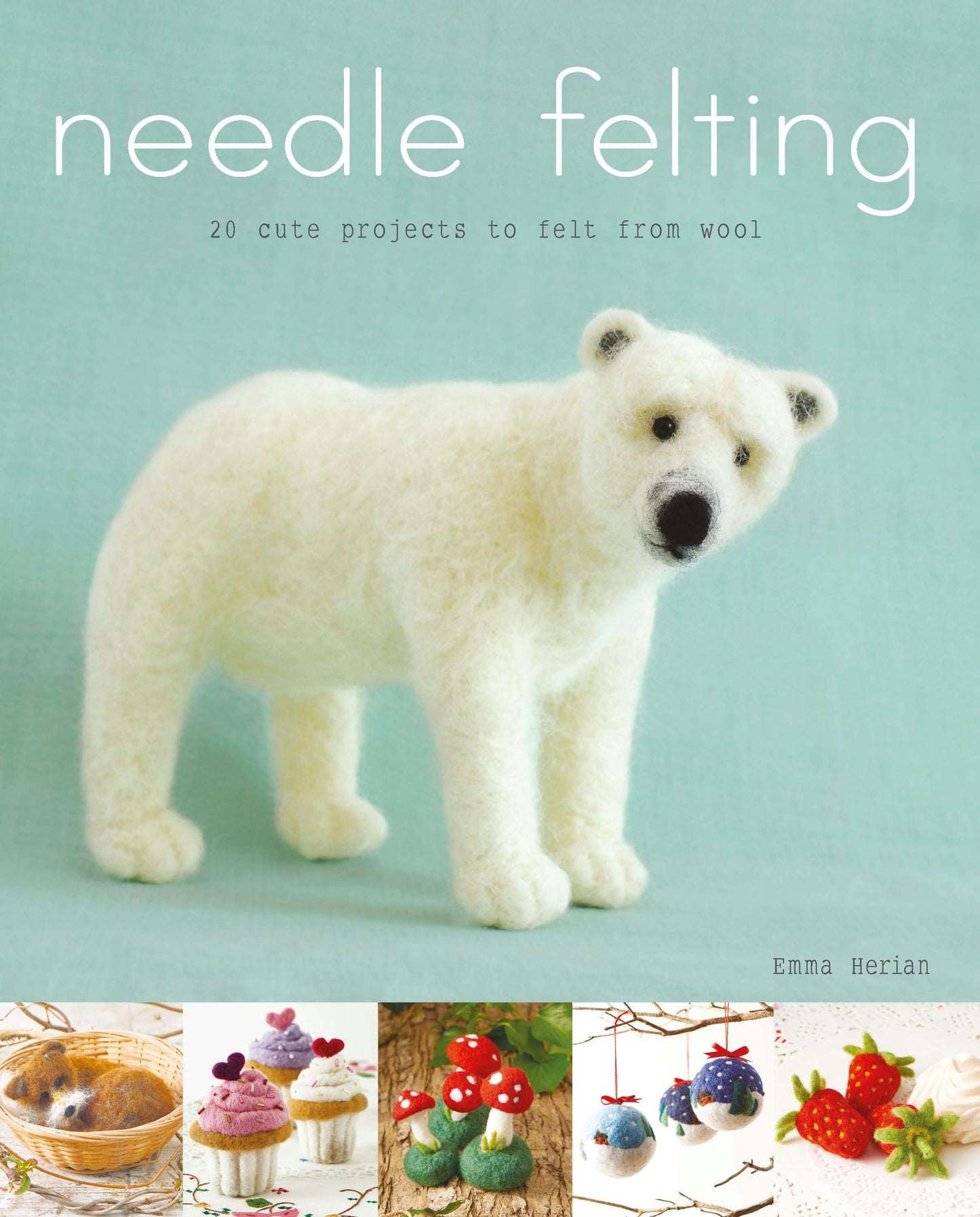 Book cover image for Needle Felting ISBN: 9781784945152