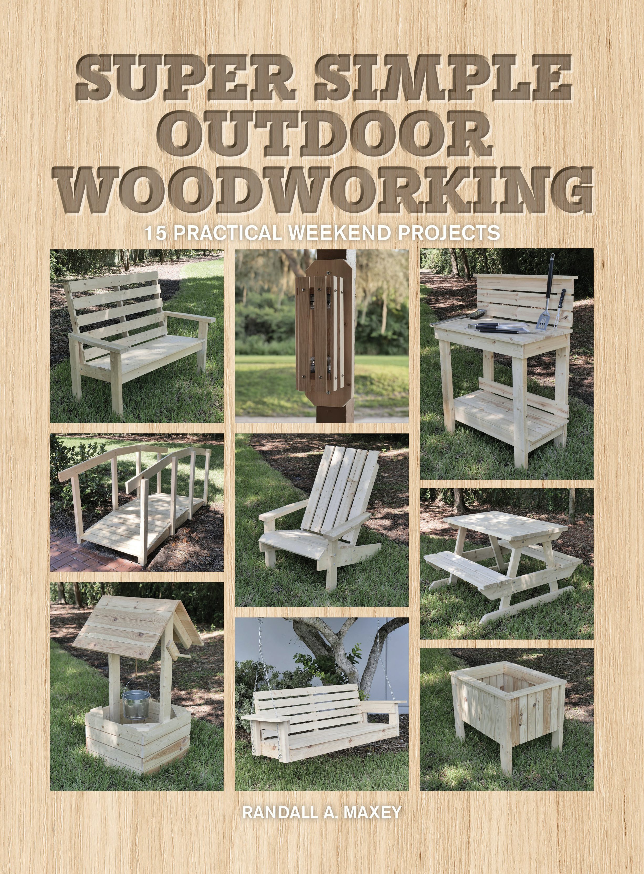 Book cover image for Super Simple Outdoor Woodworking ISBN: 9781784946203