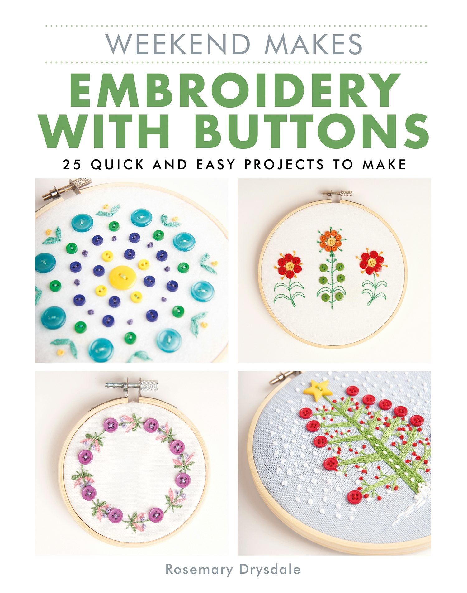 Book cover image for Weekend Makes: Embroidery with Buttons ISBN: 9781784946456