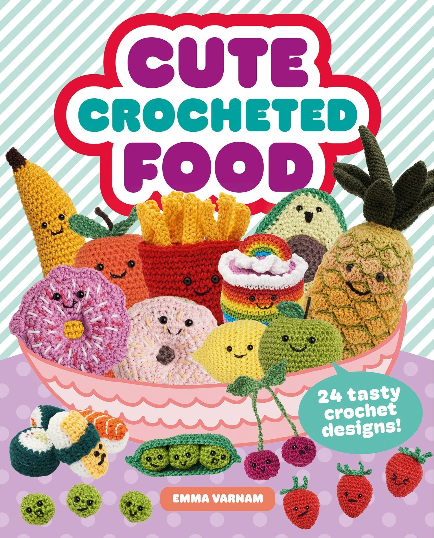 Book cover image for Cute Crocheted Food ISBN: 9781784946609