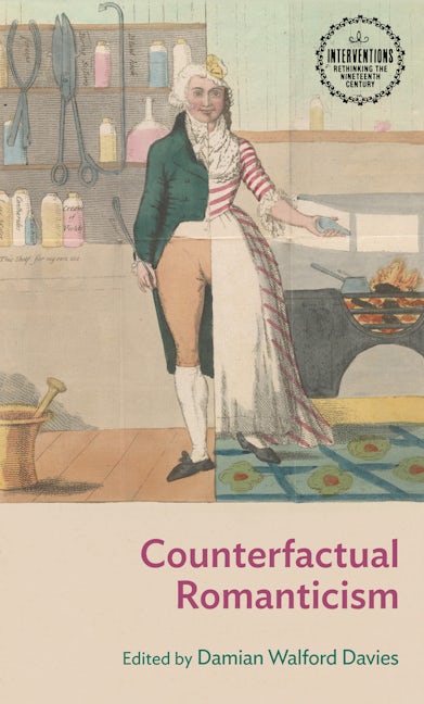 Book cover image for Counterfactual Romanticism ISBN: 9781784991418