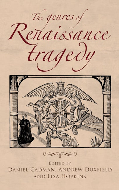 The genres of Renaissance tragedy