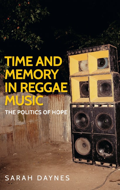 Book cover image for Time and memory in reggae music ISBN: 9781784992804