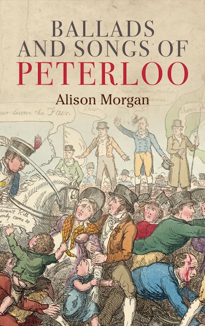 Ballads and songs of Peterloo