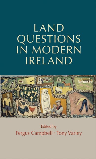 Book cover image for Land questions in modern Ireland ISBN: 9781784993535