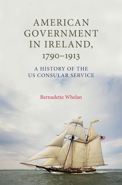 Book cover image for American Government in Ireland, 1790–1913 ISBN: 9781784993771