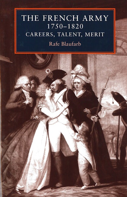 Book cover image for The French army 1750–1820 ISBN: 9781784993917