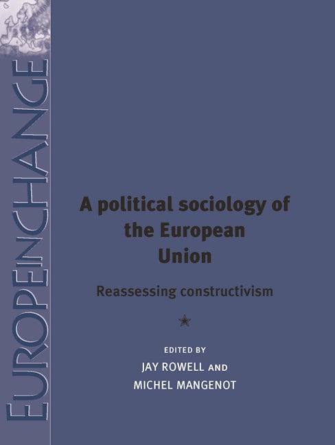 Book cover image for A political sociology of the European Union ISBN: 9781784993948