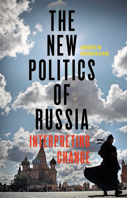 Book cover image for The new politics of Russia ISBN: 9781784994051