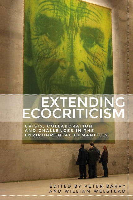Book cover image for Extending ecocriticism ISBN: 9781784994396